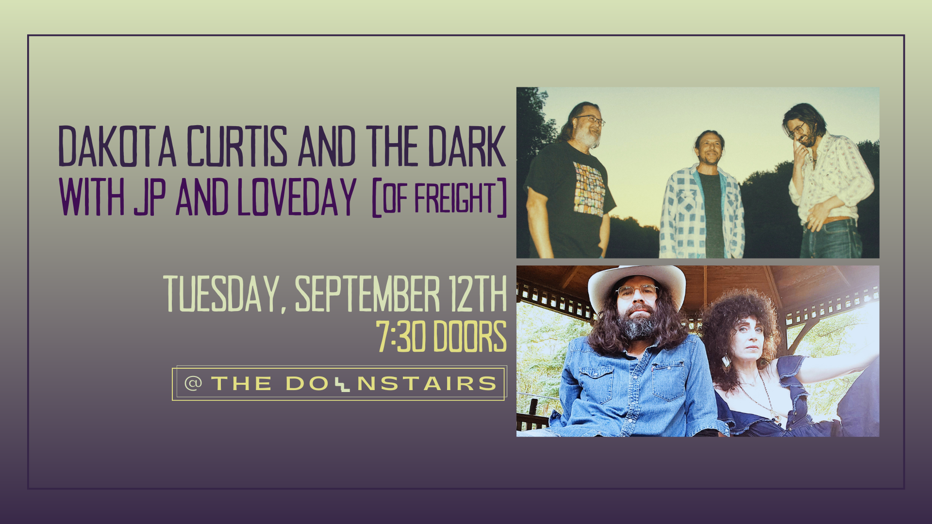 Dakota Curtis and The Dark with JP and Loveday