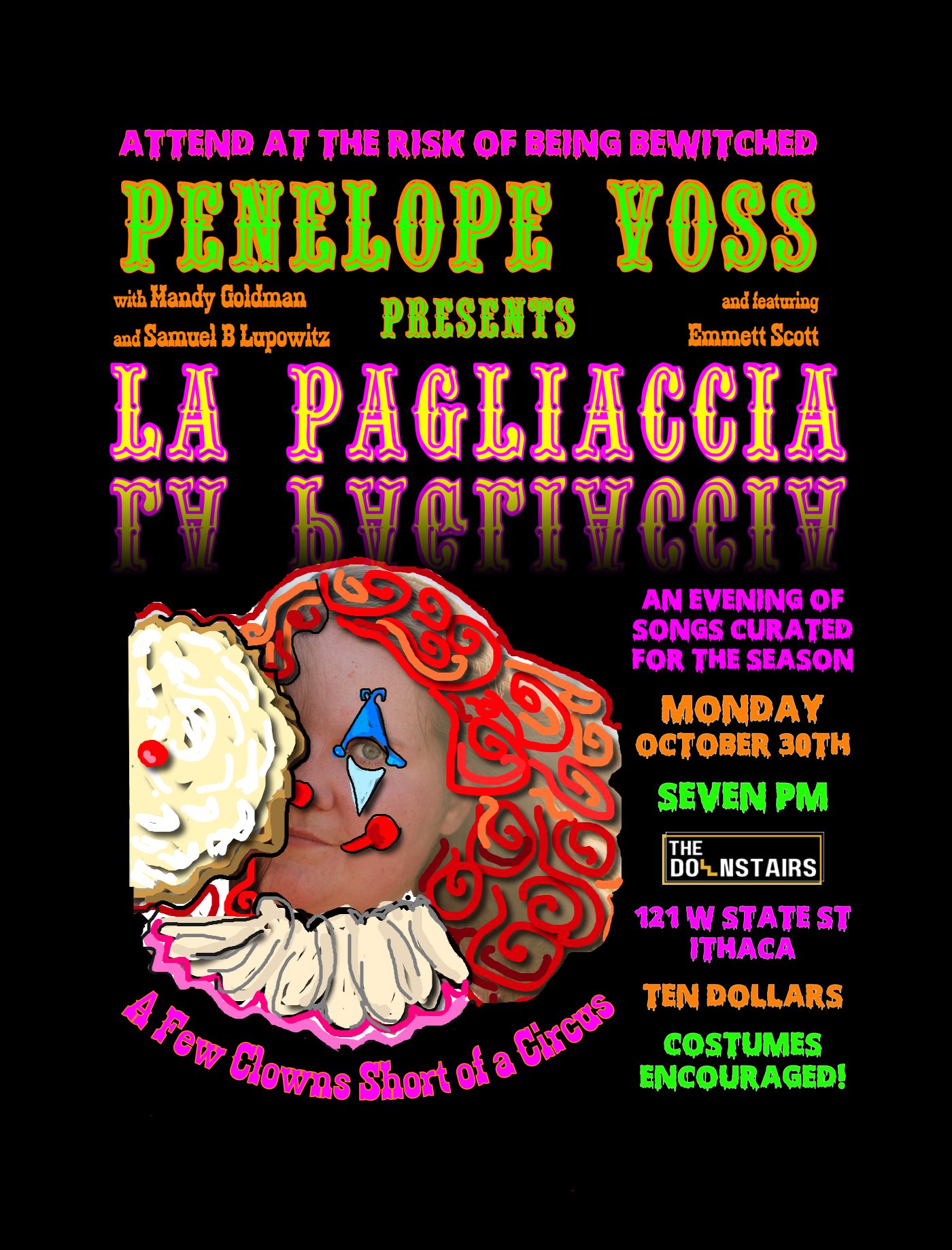 LA PAGLIACCIA: a few clowns short of a Halloween Circus, curated & performed by Penelope Voss