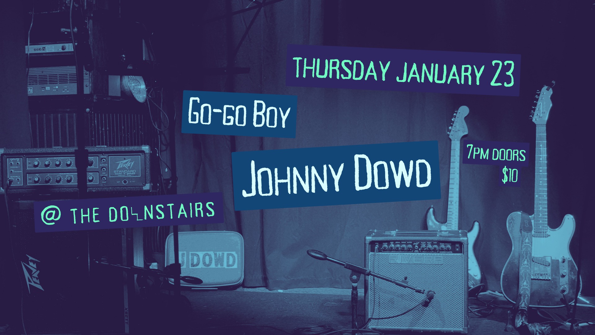 Thursday January 23 Go-Go Boy Johnny Dowd @ the Downstairs Doors 7pm $10