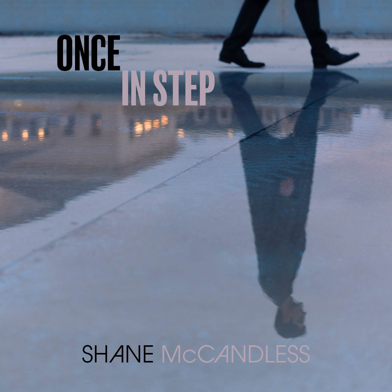 Shane McCandless once in step tour