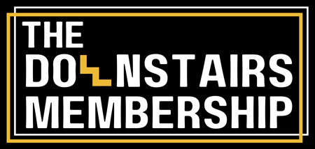 The Downstairs Membership